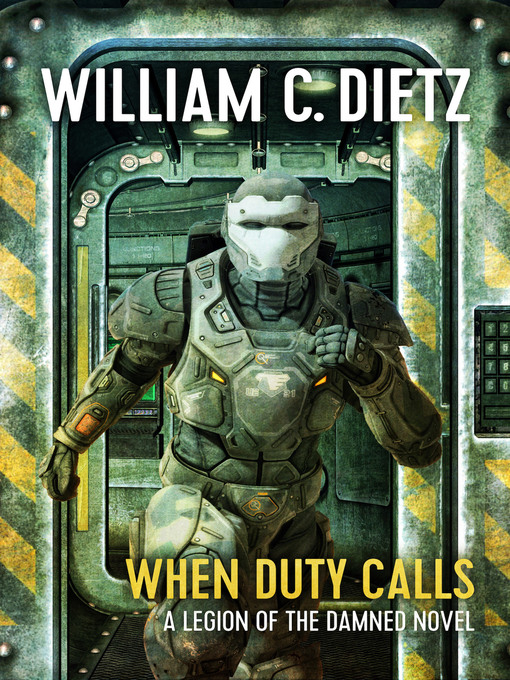 Title details for When Duty Calls by William C. Dietz - Available